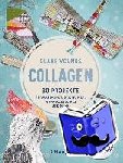 Youngs, Clare - Collagen - 30 Projekte für Wandkunst, Briefpapier, Wohnaccessoires und mehr
