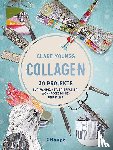 Youngs, Clare - Collagen - 30 Projekte für Wandkunst, Briefpapier, Wohnaccessoires und mehr