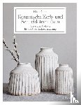 Carr, Hilda - Keramische Kerb- und Schneidetechniken