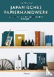Nagaoka, Aya - Japanisches Papierhandwerk