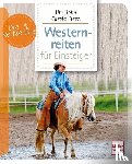 Holm-Schäuble, Ute, Steen, Carola - Westernreiten für Einsteiger