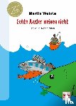 Wehrle, Martin - Echte Angler weinen nicht