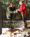 David, Andreas, Burkhardt, Peter - Jagen für Jungjäger