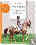 Weber, Sonja - Versammlung für gesunde Pferde und Reiten in Leichtigkeit
