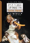 Strodtbeck, Sophie, Schröder, Bernd - Ernährung & Verhalten beim Hund