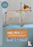 Hastings, Pat, Walder, Doris, Holderegger Walser, Eva - Welpentest und Hundeanalyse