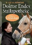 Ende, Helmut - Doktor Endes Stallapotheke
