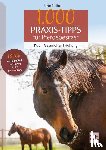 Biallas, Urte - 1000 Praxis-Tipps für Pferdebesitzer