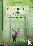 Georgii, Bertram - Rothirsch - wohin?