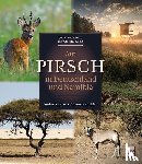 Harling, Gert G. von, Seydlitz, Hartwig von - Auf Pirsch in Deutschland und Namibia