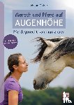Gabor, Vivian - Mensch und Pferd auf Augenhöhe