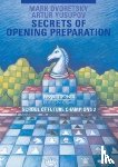 Dvoretsky, Mark, Yusupov, Artur - Secrets of Opening Preparation