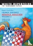 Sveshnikov, Evgeny - French Defence Advance Variation - Volume 2 -- Master Course