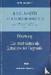 Barth, Karl - Einleitung / Wort Gottes als Kriterium der Dogmatik