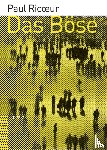 Ricoeur, Paul - Das Böse