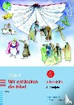 Voirol-Sturzenegger, Rahel, Meyer-Liedholz, Dorothea - Club 4. Wir entdecken die Bibel - Arbeitshilfe für Katechetinnen und Katecheten. 4. Schuljahr