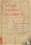  - Jch bin das brot des läbens