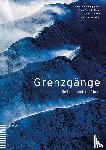  - Grenzgänge
