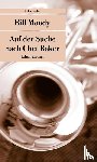 Moody, Bill - Auf der Suche nach Chet Baker