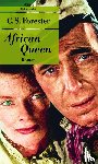 Forester, C. S. - African Queen