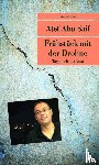 Abu Saif, Atef - Frühstück mit der Drohne