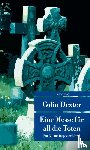 Dexter, Colin - Eine Messe für all die Toten