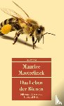 Maeterlinck, Maurice - Das Leben der Bienen