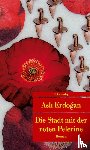 Erdogan, Asli - Die Stadt mit der roten Pelerine