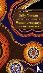 Morgan, Sally - Wanamurraganya