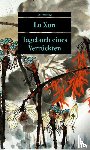 Lu, Xun - Tagebuch eines Verrückten