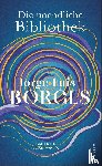 Borges, Jorge Luis - Die unendliche Bibliothek
