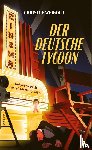 Weigold, Christof - Der deutsche Tycoon