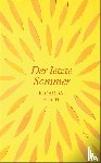 Huch, Ricarda - Der letzte Sommer