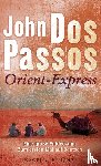 Dos Passos, John - Orient-Express