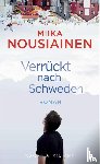 Nousiainen, Miika - Verrückt nach Schweden