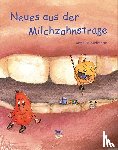 Russelmann, Anna - Neues aus der Milchzahnstraße