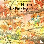 Pflock, Rose - Hurra, der Frühling ist da!