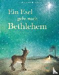 Scheidl, Gerda Marie - Ein Esel geht nach Bethlehem