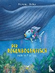 Pfister, Marcus - Der Regenbogenfisch stiftet Frieden