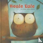 PAUL FRIESTER - HEULE EULE