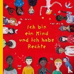 Serres, Alain - Ich bin ein Kind und ich habe Rechte