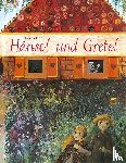 Grimm, Jacob, Grimm, Wilhelm - Hänsel und Gretel