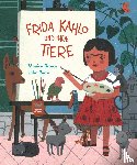 Brown, Monica - Frida Kahlo und ihre Tiere