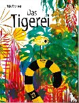 Brönner, Nele - Das Tigerei