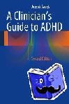 Sadek, Joseph - A Clinician's Guide to ADHD