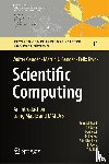 Walter Gander, Martin J. Gander, Felix Kwok - Scientific Computing - An Introduction using Maple and MATLAB