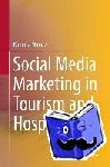 Minazzi, Roberta - Social Media Marketing in Tourism and Hospitality