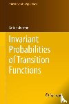 Zaharopol, Radu - Invariant Probabilities of Transition Functions