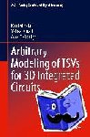 Salah, Khaled, El-Rouby, Alaa, Ismail, Yehea - Arbitrary Modeling of TSVs for 3D Integrated Circuits