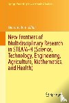  - New Frontiers of Multidisciplinary Research in STEAM-H (Science, Technology, Engineering, Agriculture, Mathematics, and Health)